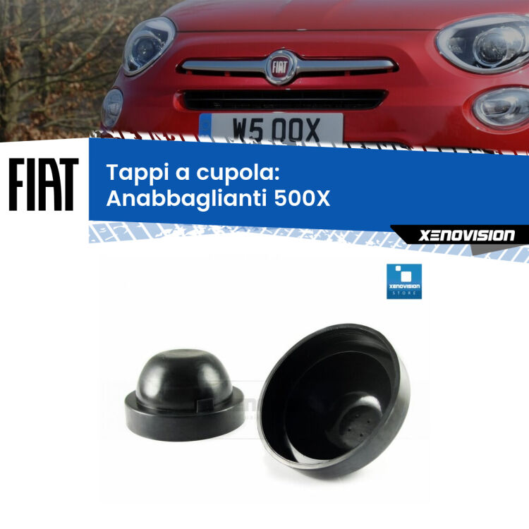 <strong>Tappi coprifaro a cupola</strong> per Anabbaglianti Fiat 500X: indispensabili per kit LED a ventola. Evitano il soffocamento ventole e fulminazione del kit LED.