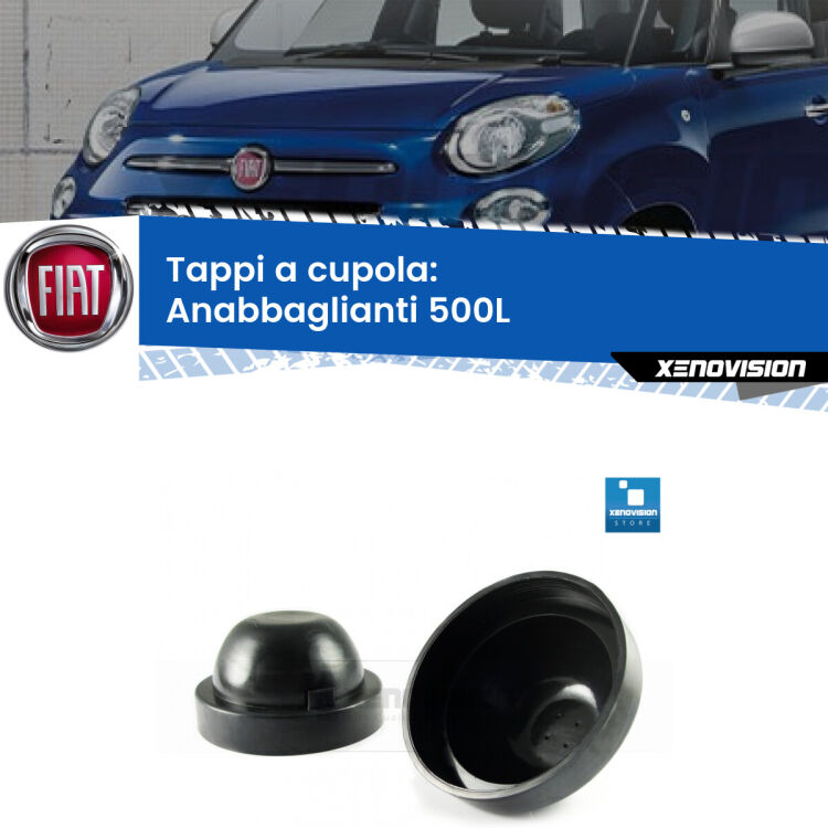<strong>Tappi coprifaro a cupola</strong> per Anabbaglianti Fiat 500L: indispensabili per kit LED a ventola. Evitano il soffocamento ventole e fulminazione del kit LED.