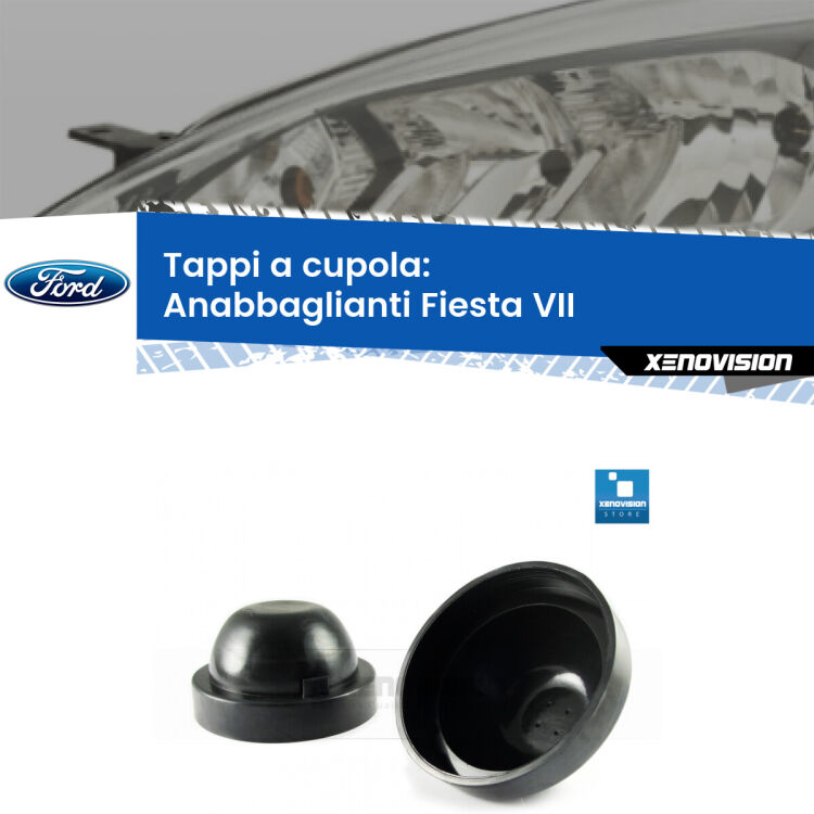 <strong>Tappi coprifaro a cupola</strong> per Anabbaglianti Ford Fiesta: indispensabili per kit LED a ventola. Evitano il soffocamento ventole e fulminazione del kit LED.