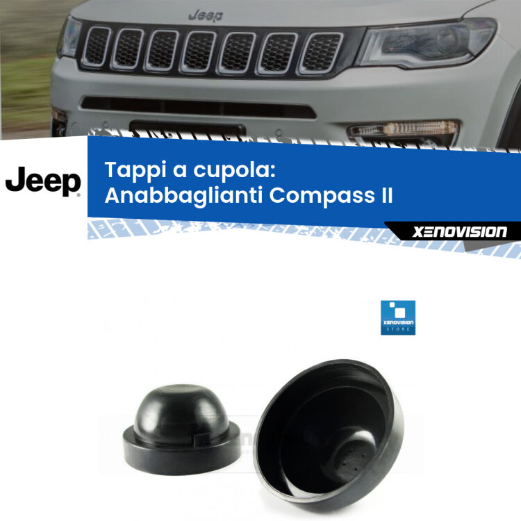 0 Tappi a cupola per Anabbaglianti HB3 Jeep Compass II LMC (Coppia) <strong>Tappi coprifaro a cupola</strong> per Anabbaglianti Jeep Compass: indispensabili per kit LED a ventola. Evitano il soffocamento ventole e fulminazione del kit LED.