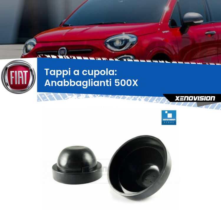 <strong>Tappi coprifaro a cupola</strong> per Anabbaglianti Fiat 500X: indispensabili per kit LED a ventola. Evitano il soffocamento ventole e fulminazione del kit LED.