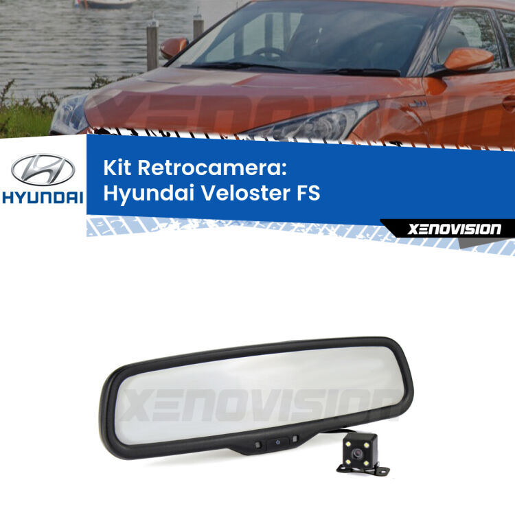 Telecamera e Specchio retrovisore OEM Look con display invisibile per Hyundai Veloster FS Kit Telecamera Parcheggio e Specchietto retrovisore con display invisibile per Hyundai Veloster FS. Spento è identico all’originale. In retromarcia, l’immagine appare in un riquadro prima invisibile