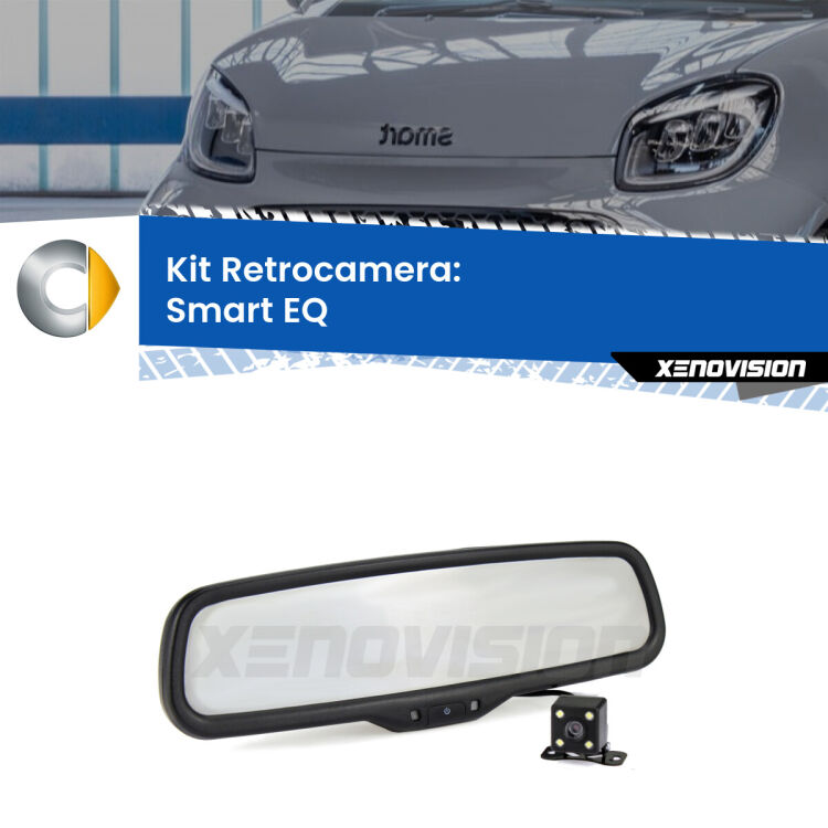 Telecamera e Specchio retrovisore OEM Look con display invisibile per Smart EQ Kit Telecamera Parcheggio e Specchietto retrovisore con display invisibile per Smart EQ . Spento è identico all’originale. In retromarcia, l’immagine appare in un riquadro prima invisibile