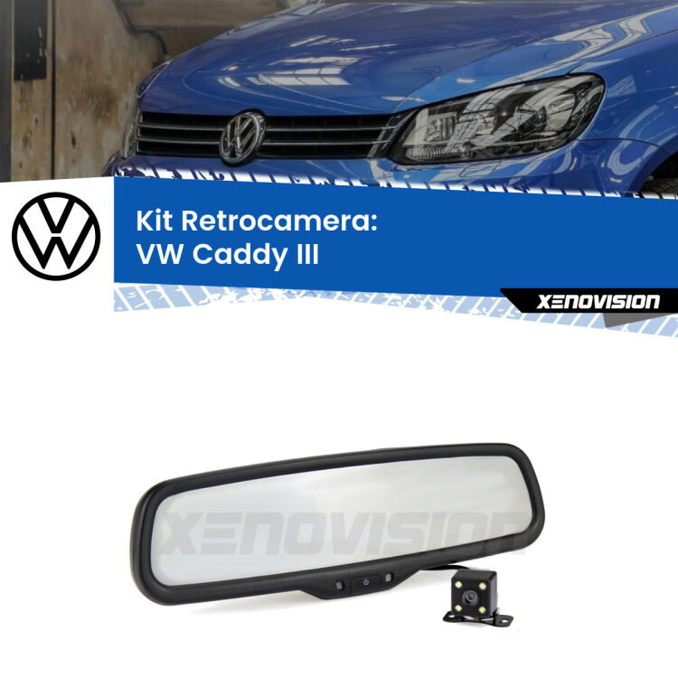 Telecamera e Specchio retrovisore OEM Look con display invisibile per VW Caddy III Kit Telecamera Parcheggio e Specchietto retrovisore con display invisibile per VW Caddy III . Spento è identico all’originale. In retromarcia, l’immagine appare in un riquadro prima invisibile