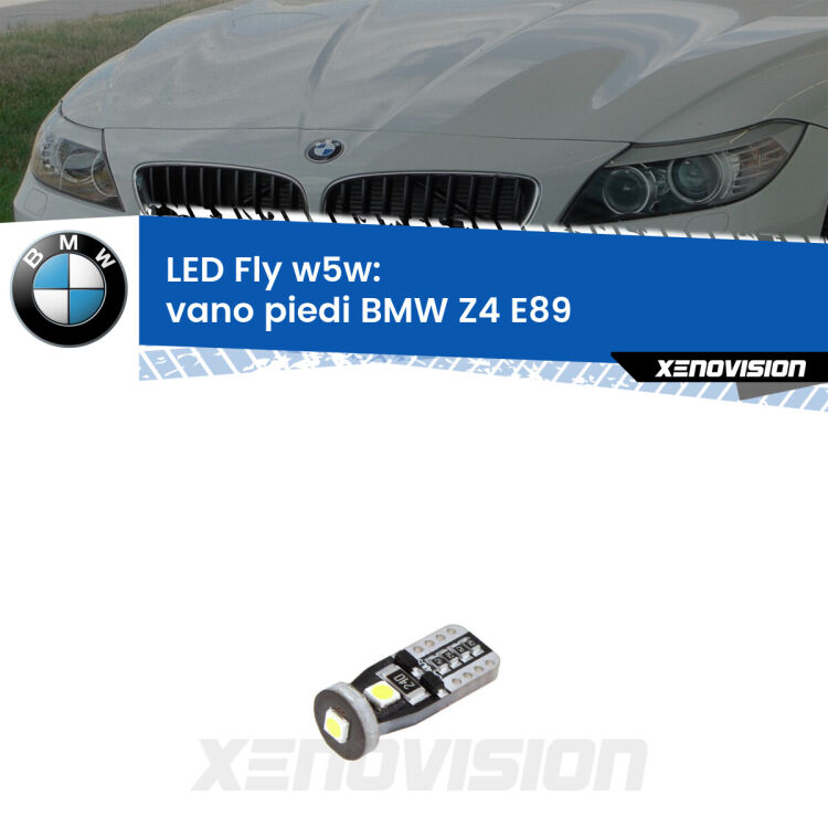 <strong>vano piedi LED per BMW Z4</strong> E89 2009 - 2016. Coppia lampadine <strong>w5w</strong> Canbus compatte modello Fly Xenovision.