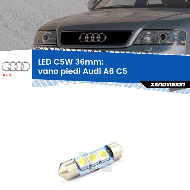 LED Vano Piedi Audi A6 C5 1997 - 2004. Una lampadina led innesto C5W 36mm canbus estremamente longeva.