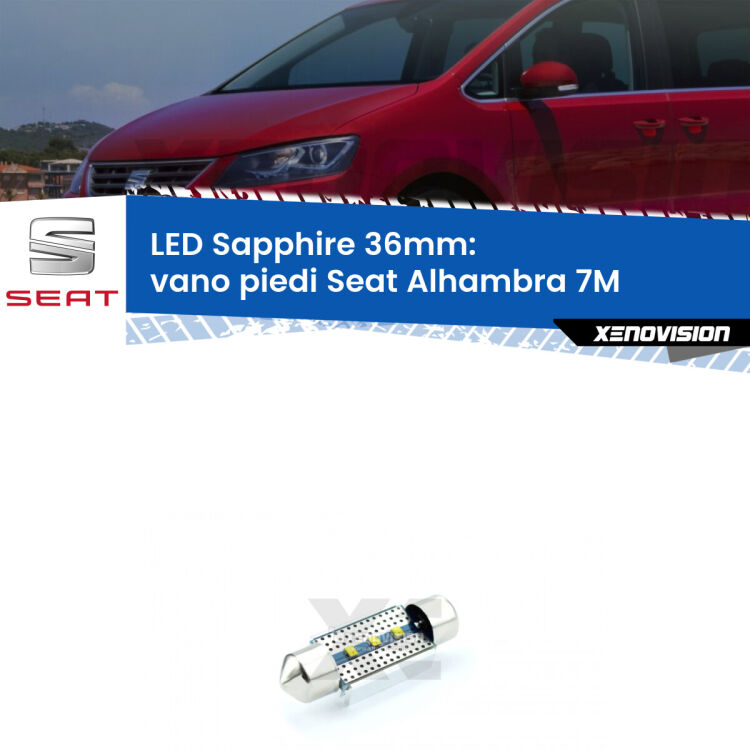 <strong>LED vano piedi 36mm per Seat Alhambra</strong> 7M posteriori. Lampade <strong>c5W</strong> modello Sapphire Xenovision con chip led Philips.