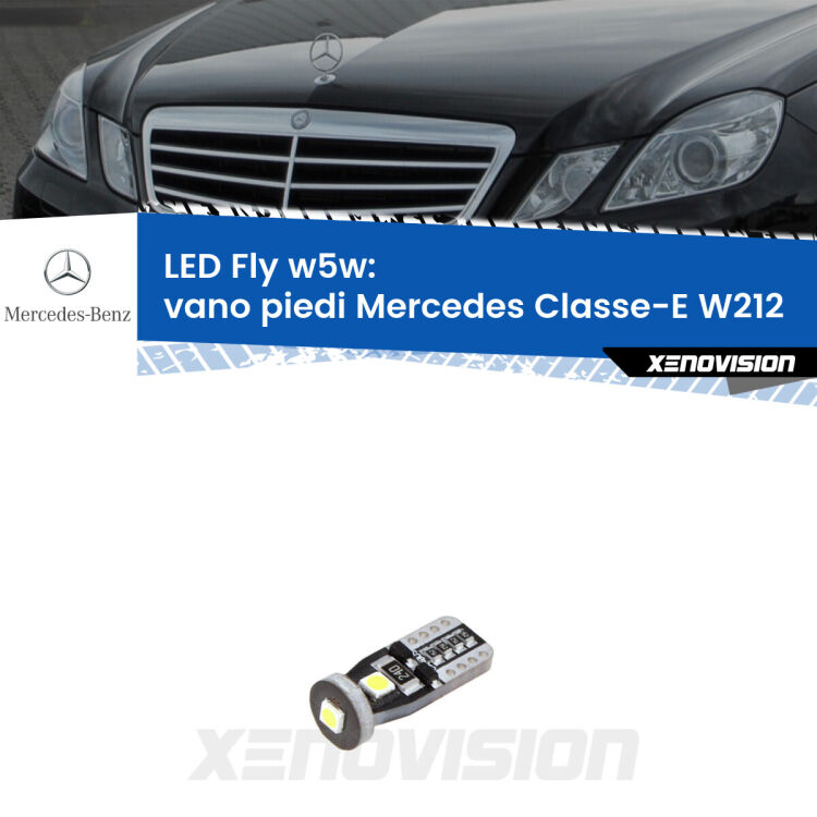 <strong>vano piedi LED per Mercedes Classe-E</strong> W212 2009 - 2016. Coppia lampadine <strong>w5w</strong> Canbus compatte modello Fly Xenovision.