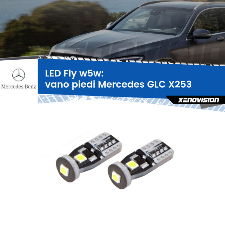 0 Vano Piedi LED Mercedes GLC X253 2015 - 2019: W5W Fly <strong>vano piedi LED per Mercedes GLC</strong> X253 2015 - 2019. Coppia lampadine <strong>w5w</strong> Canbus compatte modello Fly Xenovision.