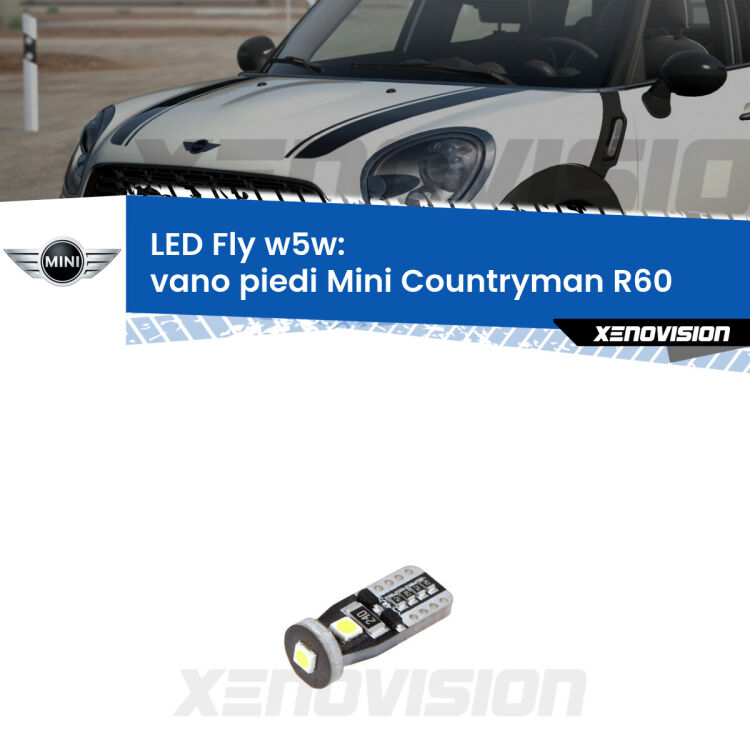 <strong>vano piedi LED per Mini Countryman</strong> R60 2010 - 2016. Coppia lampadine <strong>w5w</strong> Canbus compatte modello Fly Xenovision.