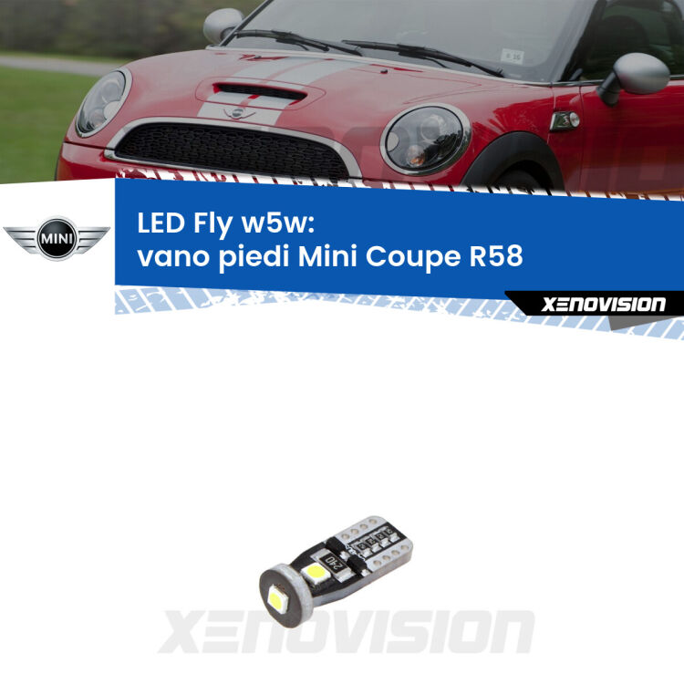 <strong>vano piedi LED per Mini Coupe</strong> R58 2011 - 2015. Coppia lampadine <strong>w5w</strong> Canbus compatte modello Fly Xenovision.