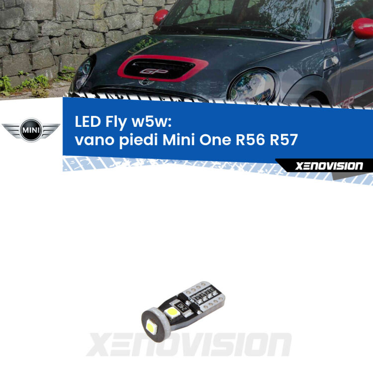 <strong>vano piedi LED per Mini One</strong> R56 R57 2006 - 2013. Coppia lampadine <strong>w5w</strong> Canbus compatte modello Fly Xenovision.