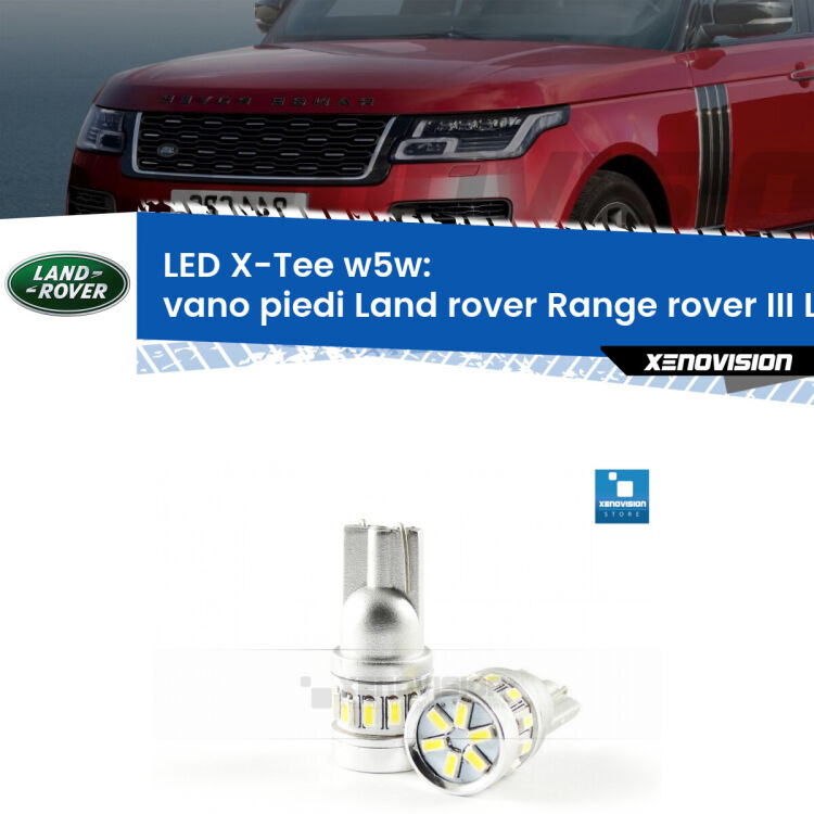 <strong>LED vano piedi per Land rover Range rover III</strong> L322 2002 - 2012. Lampade <strong>W5W</strong> modello X-Tee Xenovision top di gamma.