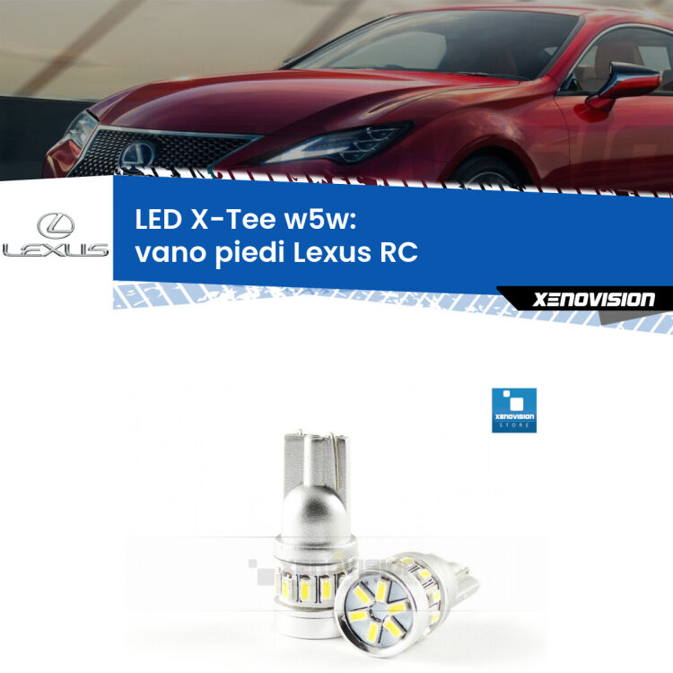 <strong>LED vano piedi per Lexus RC</strong>  2014 in poi. Lampade <strong>W5W</strong> modello X-Tee Xenovision top di gamma.