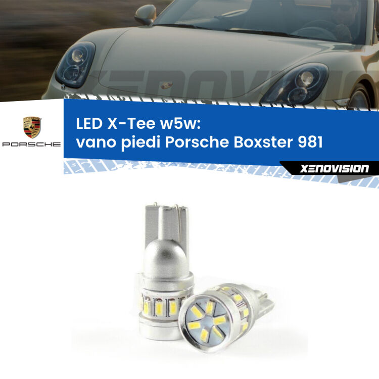 0 Vano Piedi LED per Porsche Boxster 981 2012 in poi: W5W X-Tee <strong>LED vano piedi per Porsche Boxster</strong> 981 2012 in poi. Lampade <strong>W5W</strong> modello X-Tee Xenovision top di gamma.