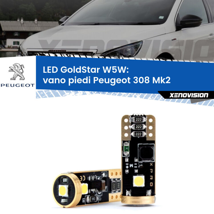 0 Vano Piedi LED Peugeot 308 Mk2 2013 - 2019: T10 GoldStar <strong>Vano Piedi LED Peugeot 308</strong> Mk2 2013 - 2019: ottima luminosità a 360 gradi. Si inseriscono ovunque. Canbus, Top Quality.