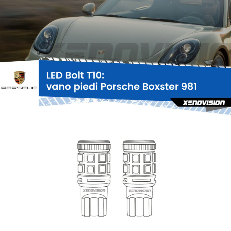 0 Vano Piedi LED Porsche Boxster 981 2012 in poi: T10 Bolt <strong>Vano Piedi LED per Porsche Boxster</strong> 981 2012 in poi. Coppia lampade <strong>T10</strong> modello Bolt canbus.