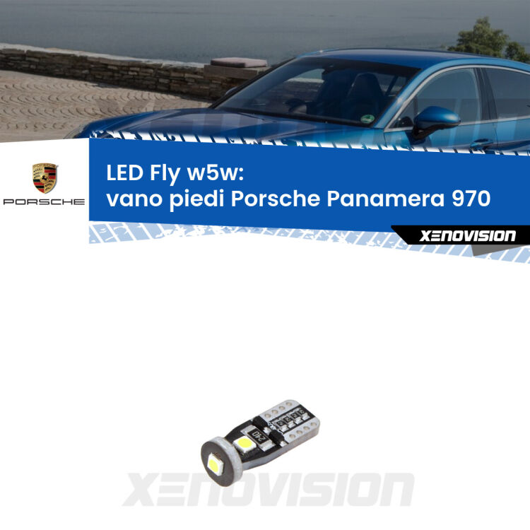 <strong>vano piedi LED per Porsche Panamera</strong> 970 2009 - 2016. Coppia lampadine <strong>w5w</strong> Canbus compatte modello Fly Xenovision.