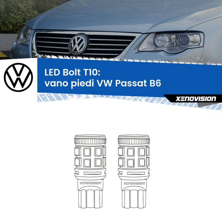 0 Vano Piedi LED VW Passat B6 2005 - 2010: T10 Bolt <strong>Vano Piedi LED per VW Passat</strong> B6 2005 - 2010. Coppia lampade <strong>T10</strong> modello Bolt canbus.