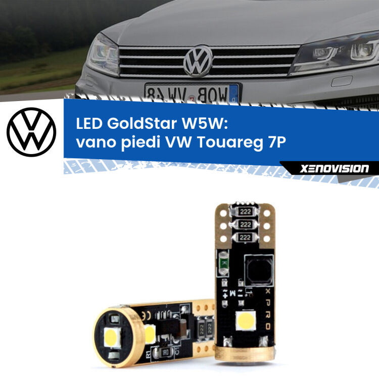 0 Vano Piedi LED VW Touareg 7P 2010 - 2018: T10 GoldStar <strong>Vano Piedi LED VW Touareg</strong> 7P 2010 - 2018: ottima luminosità a 360 gradi. Si inseriscono ovunque. Canbus, Top Quality.
