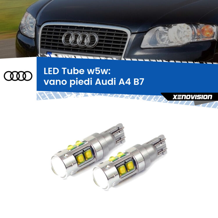 0 Vano Piedi LED W5W Audi A4 B7 2004 - 2008 W5W Tube <strong>Vano Piedi LED 6000k per Audi A4</strong> B7 2004 - 2008. Lampadine <strong>W5W</strong> canbus modello Tube, luce bianco lunare, lunga durata e compatibilità.