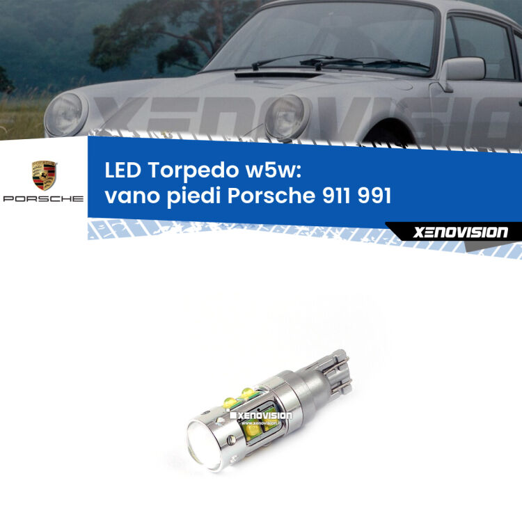 <strong>Vano Piedi LED 6000k per Porsche 911</strong> 991 2011 - 2013. Lampadine <strong>W5W</strong> canbus modello Torpedo.