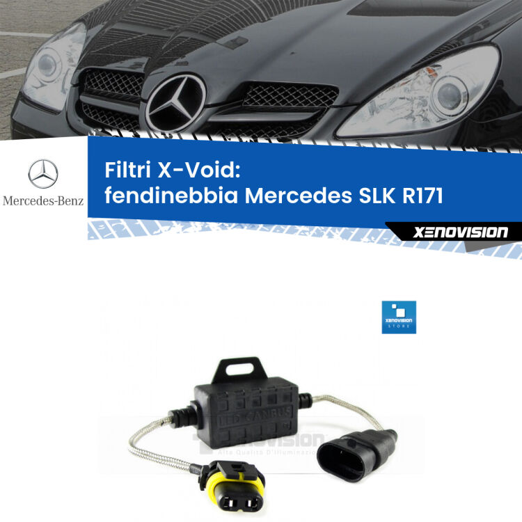 0 X-VOID: Filtri spegnispia per Fendinebbia Mercedes SLK R171 senza luci svolta Hai montato un Kit LED Xenovision su Fendinebbia Mercedes SLK R171 senza luci svolta e ti da spie, interferenze o effetto strobo? Non è più un problema. Solo per lampade LED fino a 40W.