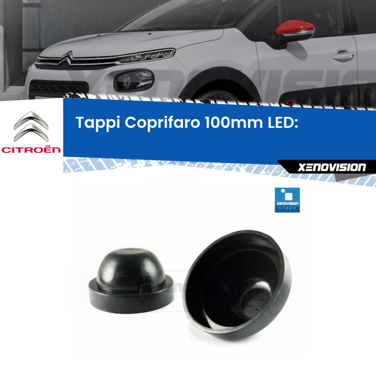 <strong>Tappi Coprifaro Maggiorati</strong> per Citroen C3 picasso: indispensabile per kit LED a ventola. Evita il soffocamento ventole e fulminazione kit LED.